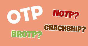 OTP là gì? và NOTP là gì?